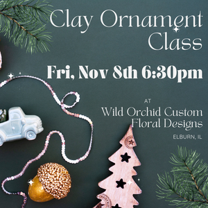 Clay Ornament Class: Fri, Nov 8th 6:30pm @ Wild Orchid