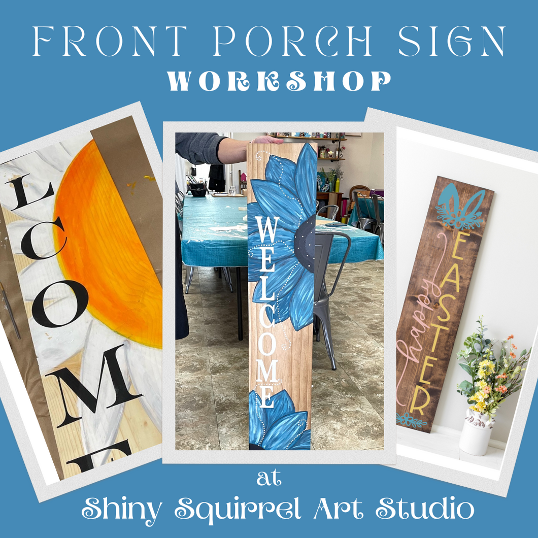 Porch Sign Workshop: Sun, April 28th 2pm-4pm