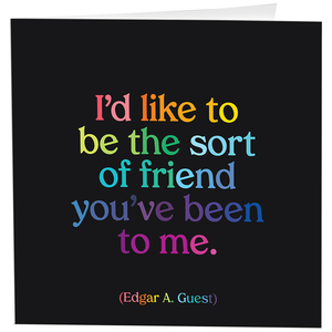 Cards - D325 - I'd Like To Be The Sort of Friend (Guest)