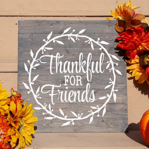 DIY Thankful for Friends Quote Sign Stenciling Kit