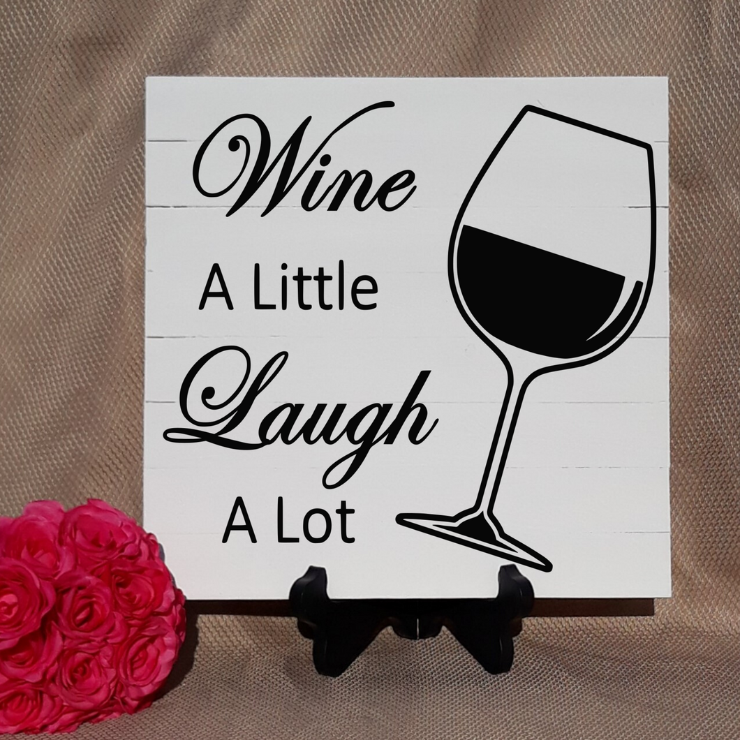Stencil: Wine Quote (Design #2) 11.5