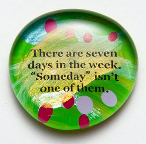 Gather Stones - Quotes - Seven Days in the Week